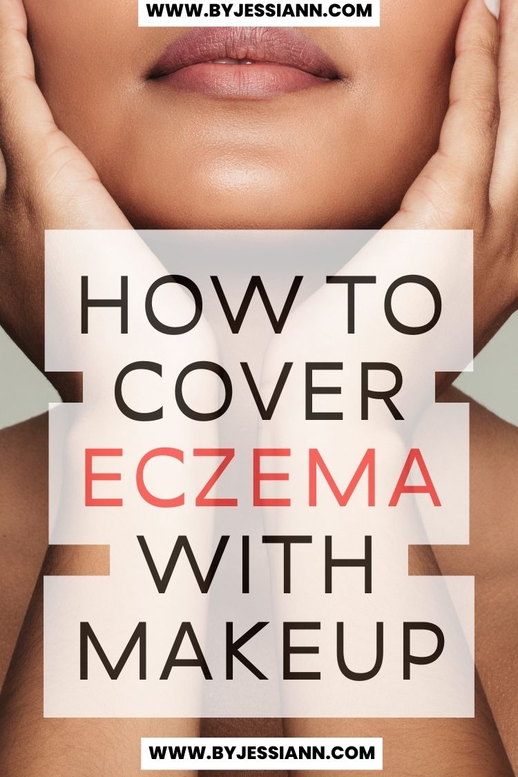 HOW TO COVER ECZEMA WITH MAKEUP