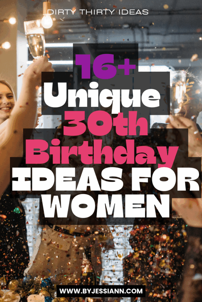30TH BIRTHDAY IDEAS FOR WOMEN
