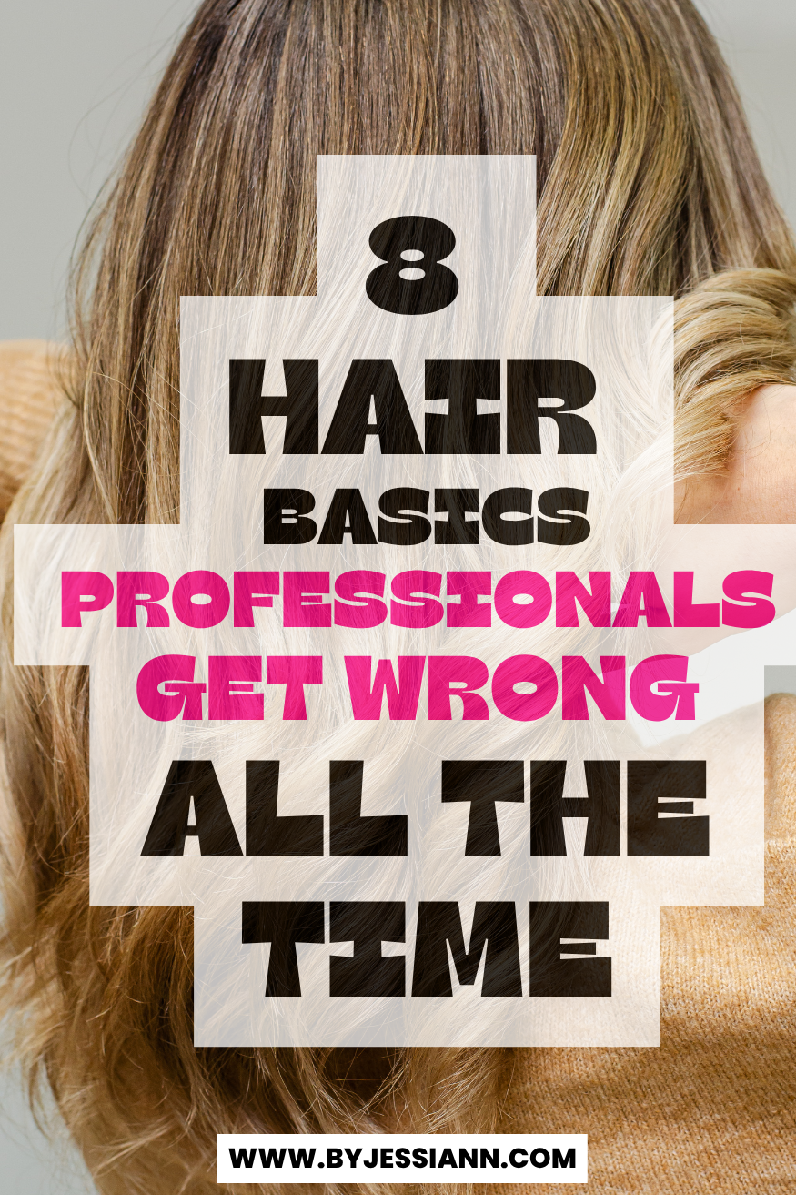 hair basics professionals get wrong
